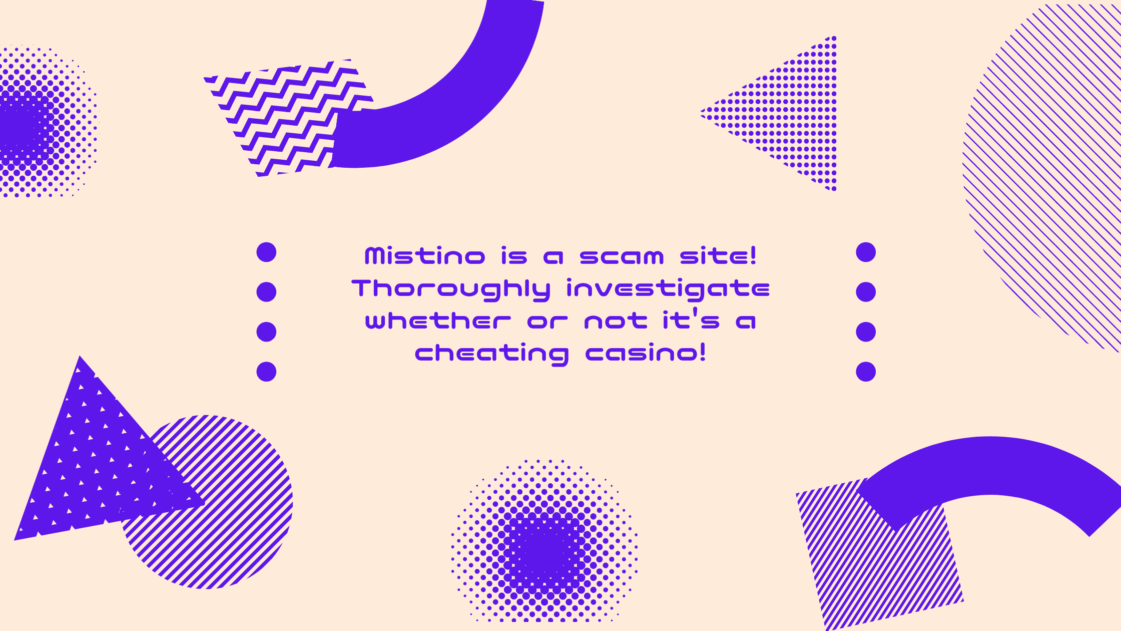 Mistino is a scam site! Thoroughly investigate whether or not it's a cheating casino!